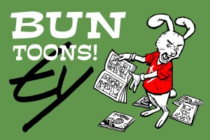 For the Bun Toon Archive, click here.